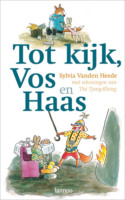 Tot kijk, Vos en Haas, Sylvia Vanden Heede ; Thé Tjong-Khing - Ebook - 9789401404099