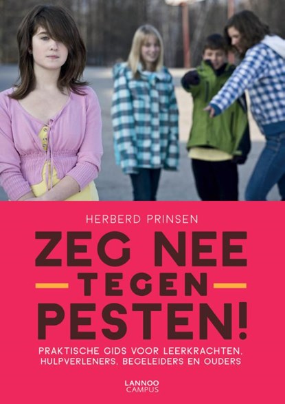 Zeg nee tegen pesten!, Herberd Prinsen - Paperback - 9789401404297