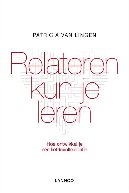 Relateren kun je leren, Patricia van Lingen - Ebook - 9789401404709