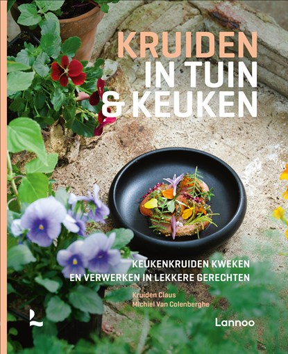 Kruiden in tuin & keuken, Lode Claus ; Michiel Van Colenberghe - Gebonden - 9789401406154