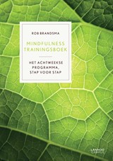 Mindfulness trainingsboek - Rob Brandsma - 9789401406284