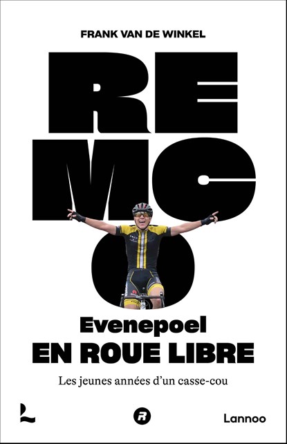 Remco Evenepoel en roue libre, Frank Van de Winkel - Ebook - 9789401406338