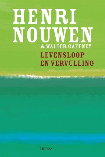 Levensloop en vervulling, Henri Nouwen - Paperback - 9789401407014