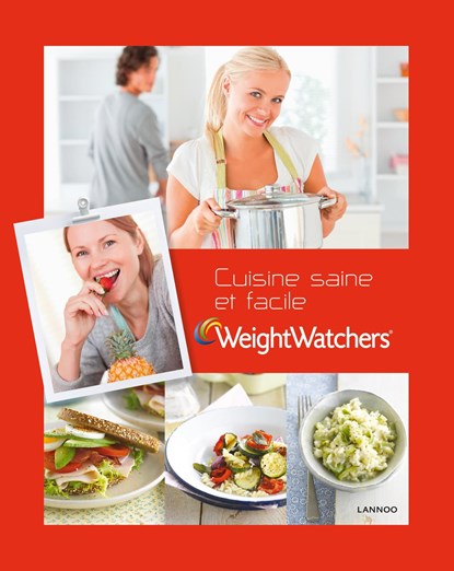 Cuisine saine et facile, Weight Watchers - Ebook - 9789401407632