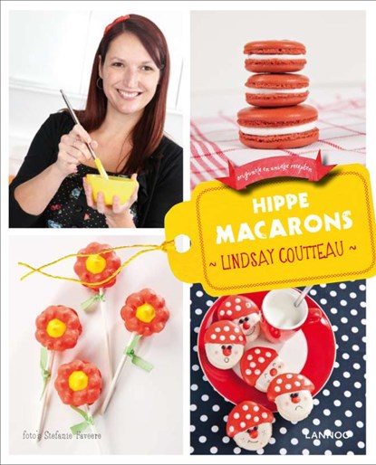 Hippe macarons, Lindsay Coutteau - Gebonden - 9789401407700