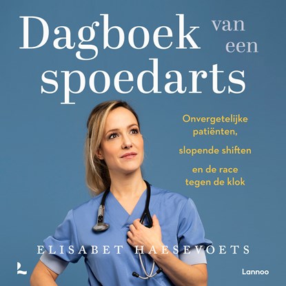 Dagboek van een spoedarts, Elisabet Haesevoets - Luisterboek MP3 - 9789401407731