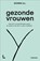 ⁭Diagnose: vrouw, WOMEN Inc. - Paperback - 9789401407991