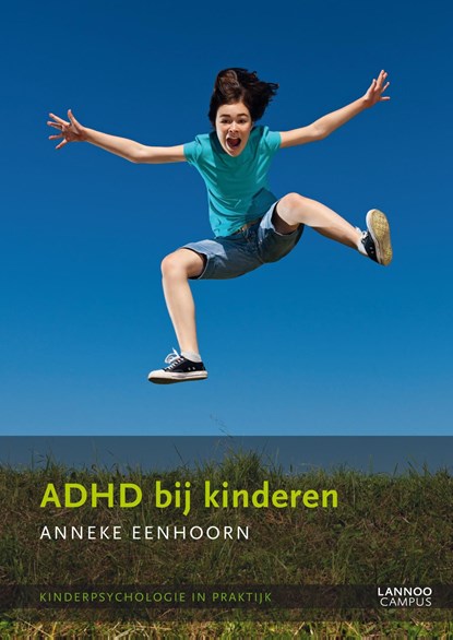 ADHD bij kinderen, Anneke Eenhoorn - Ebook - 9789401408981
