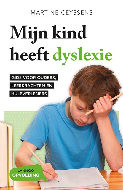 Mijn kind heeft dyslexie, Martine Ceyssens - Ebook - 9789401409797