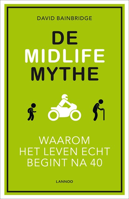 De Midlife Mythe, David Bainbridge - Ebook - 9789401409988