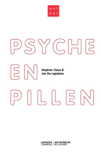 Psyche en pillen?, Stephan Claes ; Jan de Lepeleire - Ebook - 9789401413336