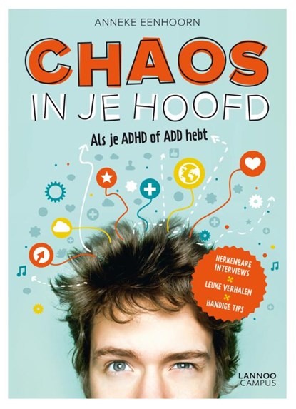 Chaos in je hoofd, Anneke Eenhoorn - Gebonden - 9789401414890