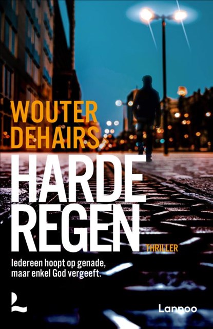 Harde regen, Wouter Dehairs - Paperback - 9789401414944