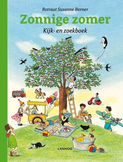 Zonnige zomer, Rotraut Susanne Berner - Gebonden - 9789401415224