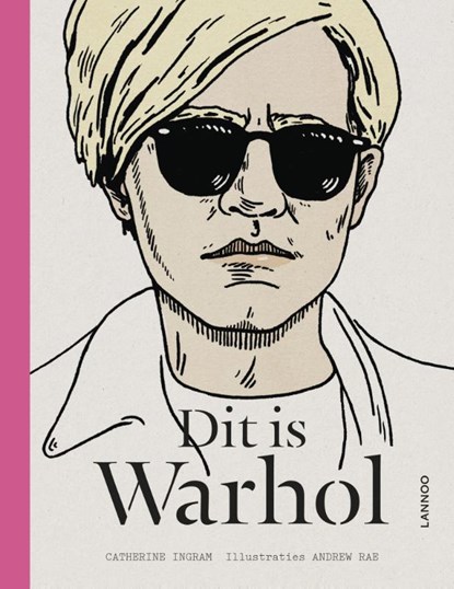 Dit is Warhol, Catherine Ingram - Paperback - 9789401415712