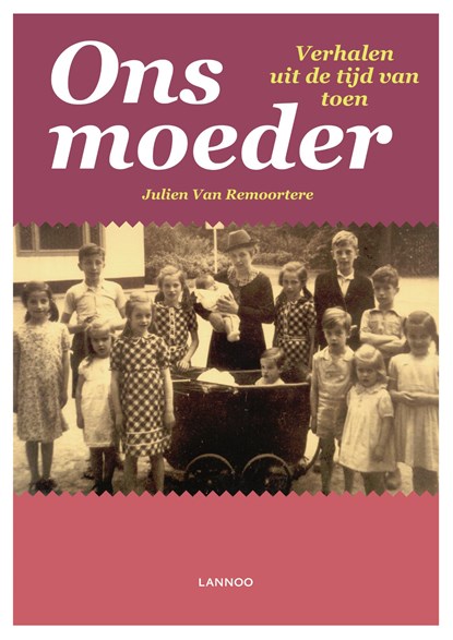 Ons moeder, Julien van Remoortere - Ebook - 9789401416009