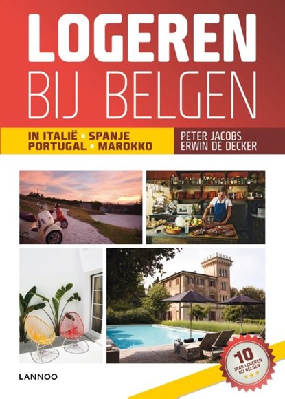 Logeren bij Belgen in Italie, Spanje, Portugal en Marokko, Erwin De Decker ; Peter Jacobs - Ebook - 9789401416528