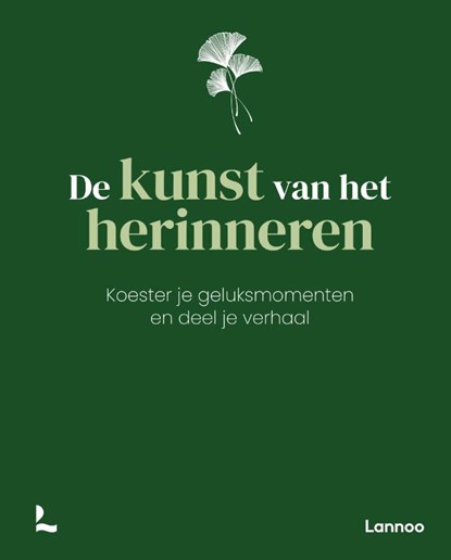 De kunst van het herinneren, Kasper Bormans ; Armonea NV ; Emmanuel Stockman - Gebonden - 9789401416894