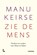 Zie de mens, Manu Keirse - Paperback - 9789401417907