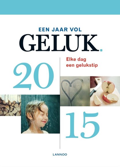 Een jaar vol geluk, Leo Bormans - Paperback - 9789401418034