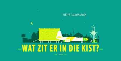 Wat zit er in die kist?, Pieter Gaudesaboos - Paperback - 9789401418638