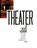 Theater, Thomas Crombez ; Jelle Koopmans ; Frank Peeters ; Luk Van den Dries ; Karel Vanhaesebrouck - Gebonden - 9789401418959