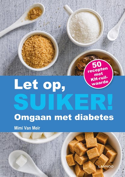 Let op, suiker!, Mimi van Meir - Ebook - 9789401419413