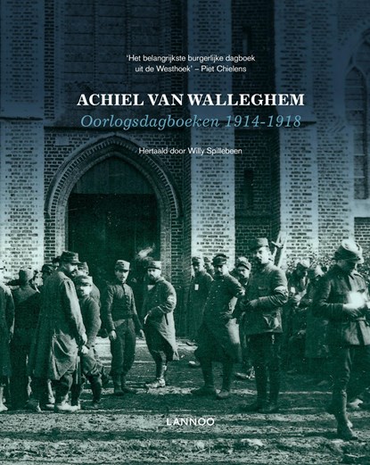 Oorlogsdagboeken 1914-1918, Achiel Van Walleghem - Ebook - 9789401419499