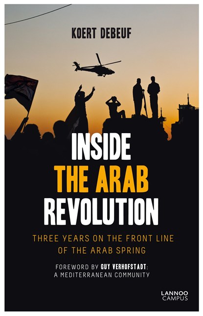 Inside the Arab Revolution, Koert Debeuf - Ebook - 9789401419680