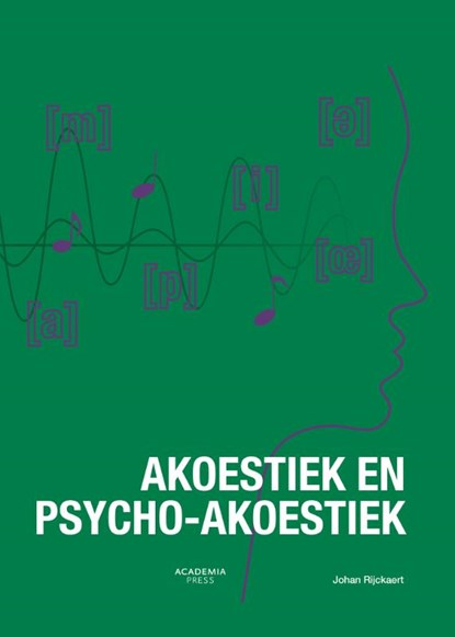 Akoestiek en Psycho-akoestiek, Johan Rijckaert - Paperback - 9789401420181