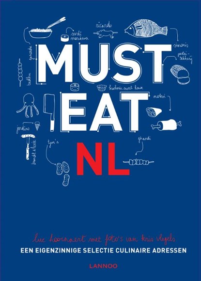 Must eat Nederland, Luc Hoornaert - Gebonden - 9789401420266