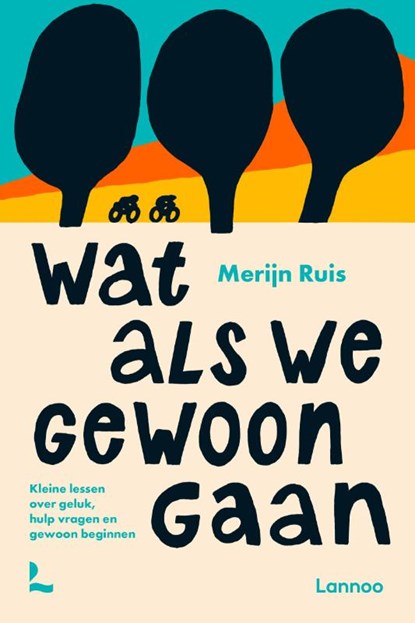 Wat als we gewoon gaan, Merijn Ruis - Paperback - 9789401420532