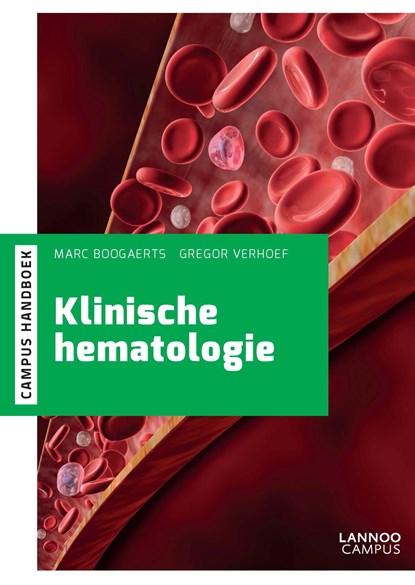 Klinische hematologie, Marc Boogaerts ; Gregor Verhoef - Ebook - 9789401421652