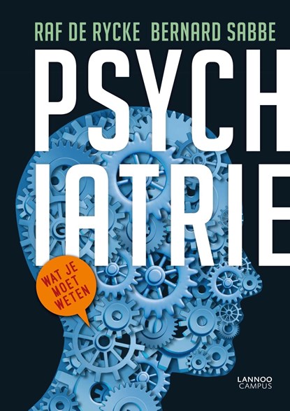 Psychiatrie, Raf De Rycke ; Bernard Sabbe - Ebook - 9789401422536