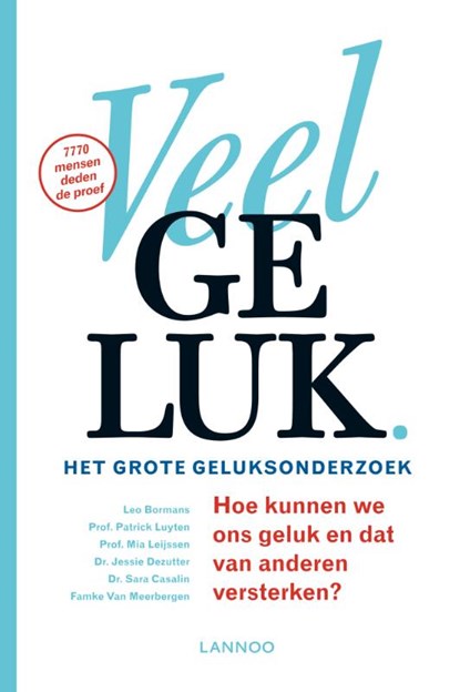 Veel geluk, Leo Bormans ; Patrick Luyten ; Mia Leijssen ; Jessie Dezutter ; Sara Casalin ; Famke van Meerbergen - Paperback - 9789401422994