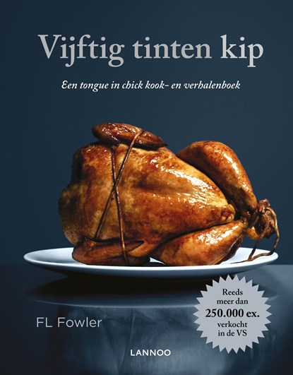 Vijftig tinten kip, F.L. Fowler - Ebook - 9789401423199
