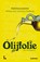 Olijfolie, Wilma Van Grinsven-Padberg - Gebonden - 9789401423502