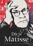 Dit is Matisse | Catherine Ingram | 