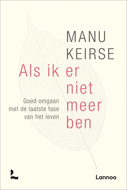 Als ik er niet meer ben, Manu Keirse - Ebook - 9789401425179