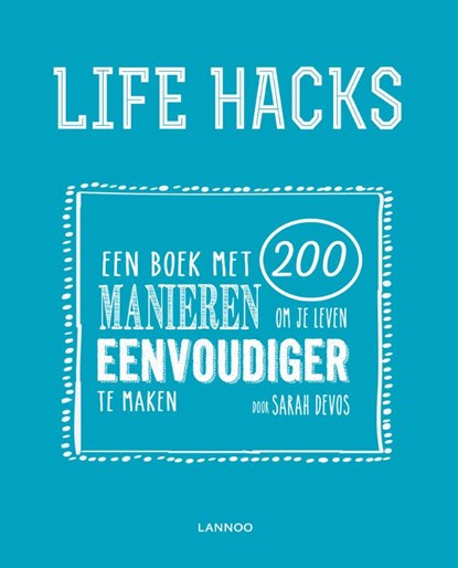 Life hacks, Sarah Devos - Paperback - 9789401425353