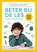 Beter bij de les: werkboek, Marthe van der Donk ; Ariane Tjeenk-Kalff ; Anne-Claire Hiemstra-Beernink - Paperback - 9789401425520