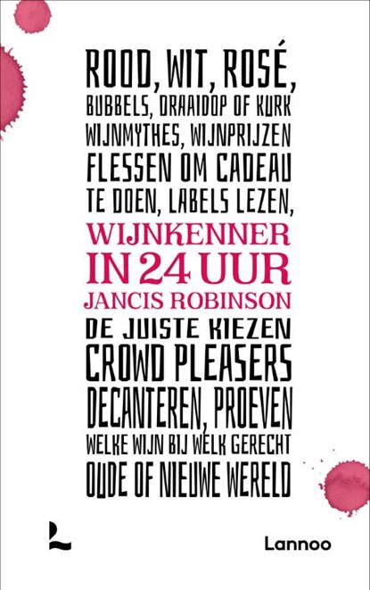 Wijnkenner in 24 uur, Jancis Robinson - Gebonden - 9789401425797