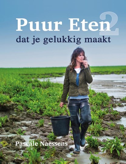 Puur Eten 2, Pascale Naessens - Gebonden - 9789401426145