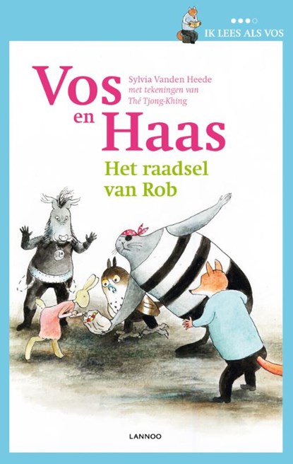 Ik leer lezen met Vos en Haas - Ik lees als Vos - Het raadsel van Rob, Sylvia Vanden Heede ; Thé Tjong-Khing - Gebonden - 9789401426305