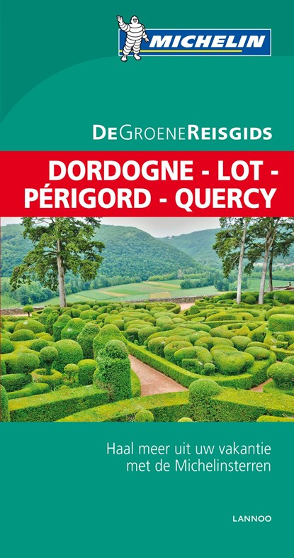 Dordogne Lot Périgord Quercy, niet bekend - Ebook - 9789401426909