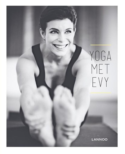 Yoga met Evy, Evy Gruyaert ; Joachim Meire - Ebook - 9789401427593