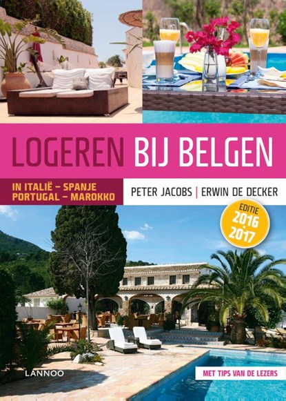 Logeren bij Belgen in Italië, Spanje, Portugal en Marokko, Peter Jacobs ; Erwin De Decker - Paperback - 9789401428125
