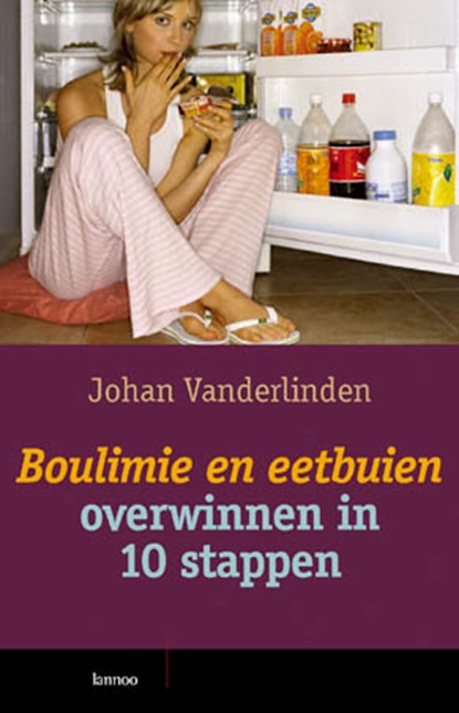 Boulimie en eetbuien overwinnen, Johan Vanderlinden - Paperback - 9789401428149