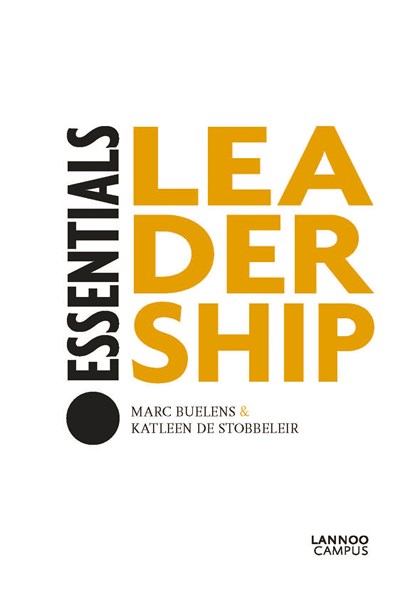 Essentials - Leadership (E-boek - ePub-formaat), Marc Buelens ; Katleen De Stobbeleir - Ebook - 9789401428231