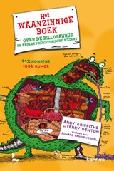 Het waanzinnige boek over de billosaurus en andere prehistorische wezens, Andy Griffiths -  - 9789401428606